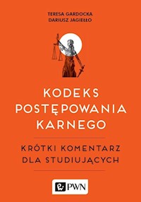 Kodeks postępowania karnego - Gardocka Teresa, Jagiełło Dariusz - książka
