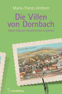 Die Villen von Dornbach - Marie-Theres Arnbom - ebook