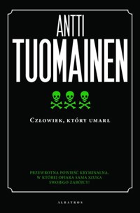 Człowiek, który umarł - Antti Tuomainen - ebook + książka