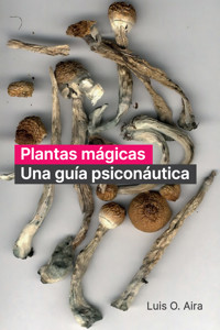 Plantas mágicas - Luis O. Aira - ebook