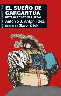 El sueño de Gargantúa - Antonio José Antón Fernández - ebook