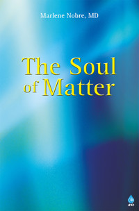 The Soul of Matter - Nobre Marlene - ebook