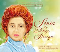 Ania ze Złotego Brzegu - Lucy Maud Montgomery - audiobook + książka