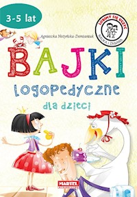 Bajki logopedyczne dla dzieci - Agnieszka Nożyńska-Demianiuk - książka