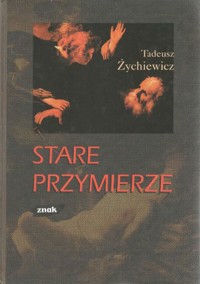 Stare przymierze - Tadeusz Żychiewicz - ebook