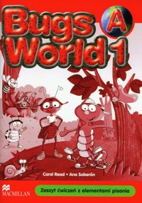 Bugs World 1A Zeszyt ćwiczeń z elementami pisania - Read Carol, Soberon Ana - książka