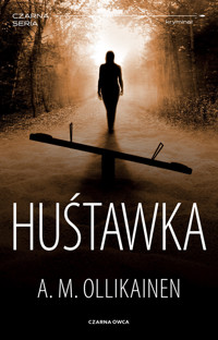 Huśtawka. Cykl Paula Pihlaja. Tom 2 - A.M. Ollikainen - książka