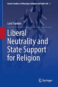 Liberal Neutrality and State Support for Religion - Leni Franken - ebook