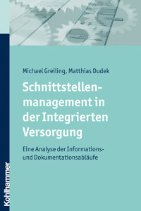 Schnittstellenmanagement in der Integrierten Versorgung - Michael Greiling - ebook