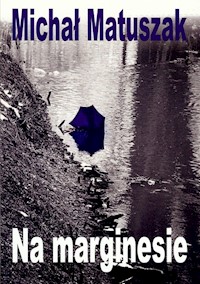 Na marginesie - Matuszak Michał - książka