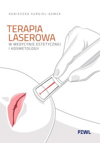 Terapia laserowa w medycynie estetycznej i kosmetologii - Surgiel-Gemza Agnieszka - książka