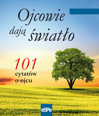 Ojcowie dają światło -  - książka