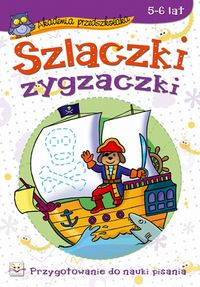 Szlaczki zygzaczki 5-6 lat - Podgórska Anna - książka