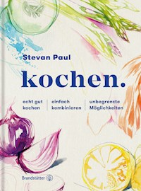 kochen. - Stevan Paul - ebook