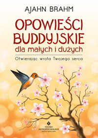 Opowieści buddyjskie dla małych i dużych - Ajahn Brahm - ebook + książka
