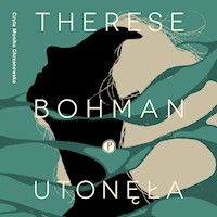 Utonęła - Therese Bohman - ebook + audiobook + książka