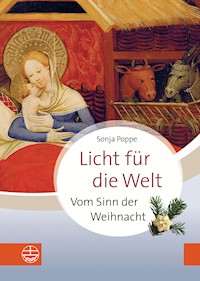 Licht für die Welt - Sonja Poppe - ebook