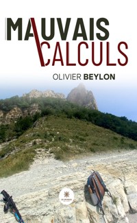 Mauvais calculs - Olivier Beylon - ebook