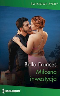 Miłosna inwestycja - Frances Bella - ebook + książka