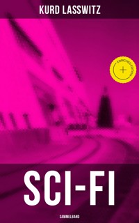 Sci-Fi- Sammelband - Kurd Lasswitz - ebook