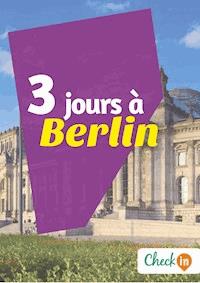 3 jours à Berlin - Léa Lescure - ebook