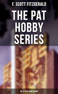 The Pat Hobby Series (All 17 Titles in One Volume) - F. Scott Fitzgerald - ebook