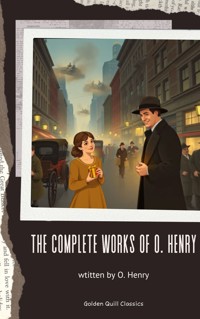 The Complete Works of O. Henry - O. Henry - ebook