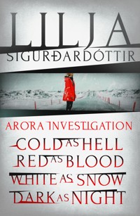 An Áróra Investigation series - Lilja Sigurdardóttir - ebook