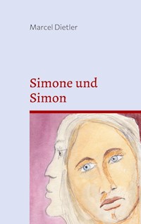 Simone und Simon - Marcel Dietler - ebook