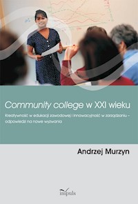 Community college w XXI wieku - Murzyn Andrzej - książka