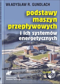 Podstawy maszyn przepływowych i ich systemów energetycznych - Gundlach Władysław R. - książka