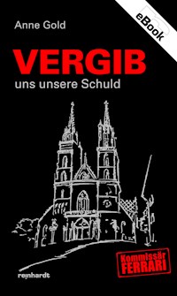Vergib uns unsere Schuld - Anne Gold - ebook