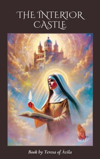 The Interior Castle - Teresa of Ávila - ebook