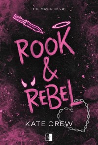 Rook & Rebel. Seria The Mavericks. Tom 1 - Kate Crew - książka