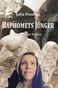 Baphomets Jünger - Julia Fromme - ebook