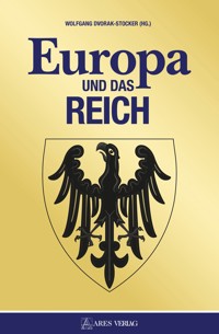 Europa und das Reich -  - ebook