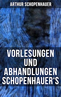 Vorlesungen und Abhandlungen Schopenhauer's - Arthur Schopenhauer - ebook