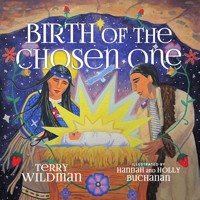 Birth of the Chosen One - Terry Wildman - ebook