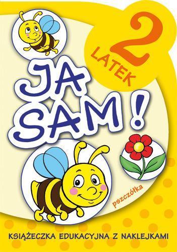 Ja sam! - 2 latek. Pszczółka - Anna Horosin - książka