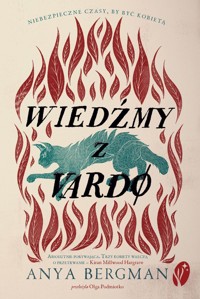 Wiedźmy z Vardo - Anya Bergman - książka