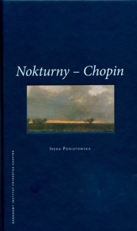Nokturny  Chopin - Poniatowska Irena - książka