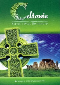 Celtowie - Sylvia Botheroyd; Paul Botheroyd - ebook