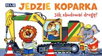 Jedzie koparka rozkładanka -  - książka