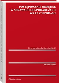 Postępowanie odrębne w sprawach gospodarczych wraz z wzorami - Marszałkowska-Krześ Elwira, Gil Izabella - książka