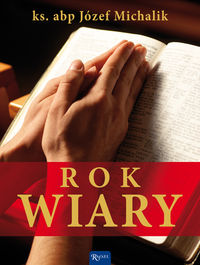 Rok Wiary - Michalik Józef - książka