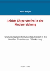 Leichte Körperstrafen in der Kindererziehung - Melanie Chastagnol - ebook