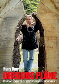 Gregors Pläne - Hans Durrer - ebook