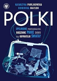 Polki - Pawlikowska Katarzyna, Maison Dominika - książka
