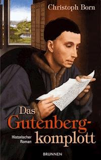 Das Gutenbergkomplott - Christoph Born - ebook