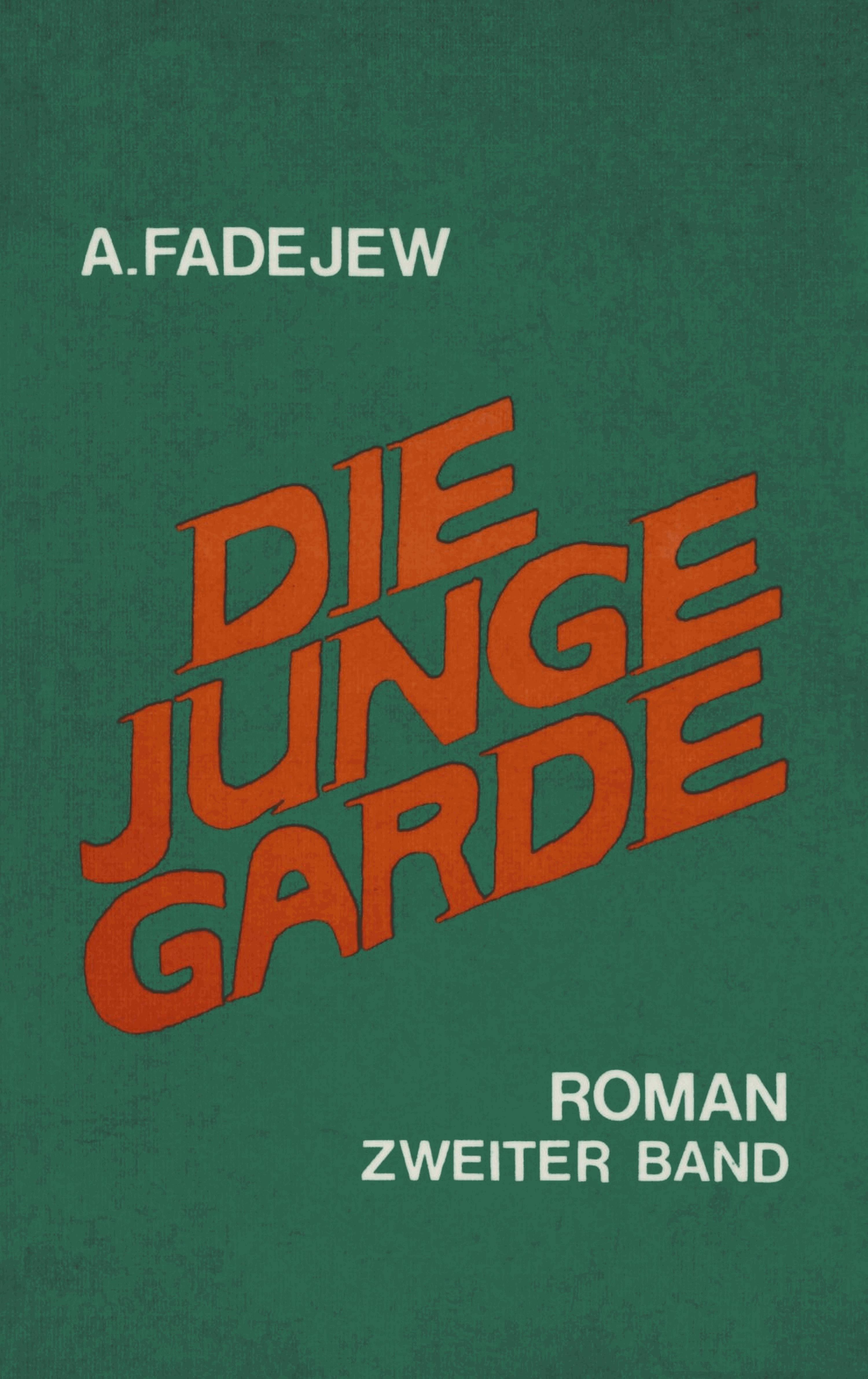 Die junge Garde Band 2